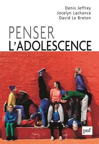 Penser l'adolescence : Approche socio-anthropologique