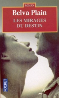 Les Mirages du destin