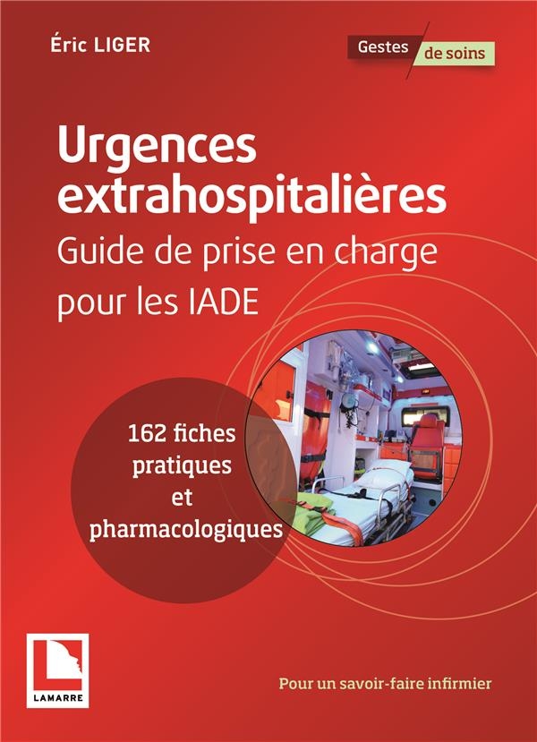 Urgences extrahospitalière : Guide de prise en charge pour les IADE