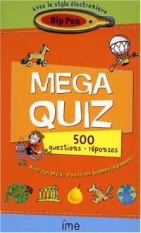 Mega quiz : 500 questions-réponses, avec un stylo électronique