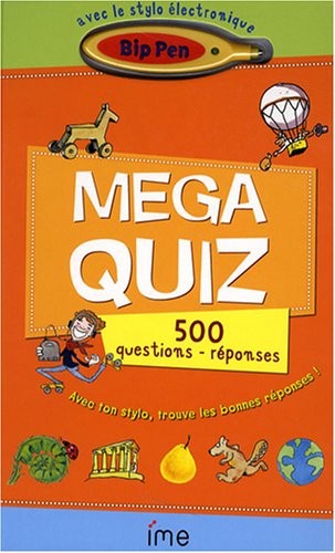 Mega quiz : 500 questions-réponses, avec un stylo électronique