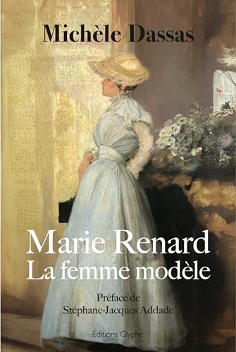 Marie Renard – La femme modèle