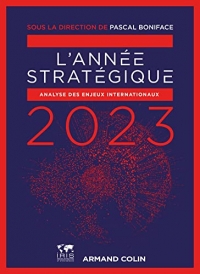 L'Année stratégique 2023: Analyse des enjeux internationaux (2023)