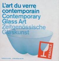 L'Art du verre contemporain