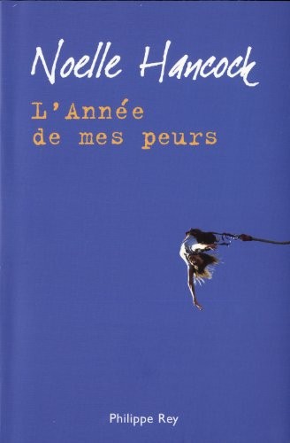 L'Année de mes peurs