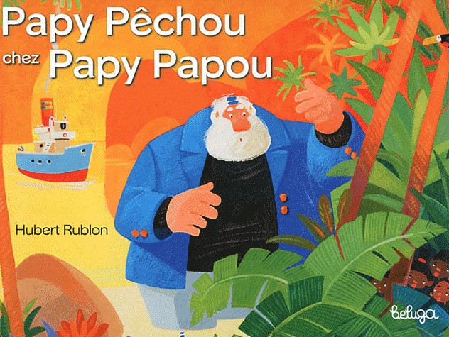 Papy Pêchou chez les Papy Papou