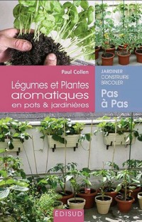 Légumes et aromatiques en pots et jardinières