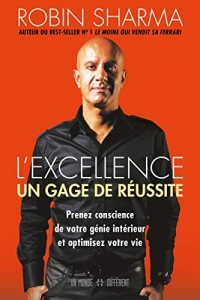 L'excellence, un gage de réussite