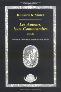 Les Amours, leurs commentaires (inclus cahier musical)