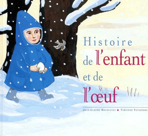 Histoire de l'enfant et de l'oeuf