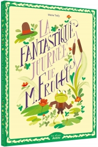 LA FANTASTIQUE JOURNÉE DE M. FROGGO