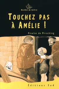 Touchez pas à Amélie ! : 6 livres supplémentaires