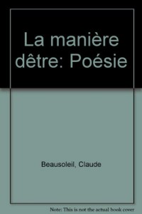 La Manière d Etre