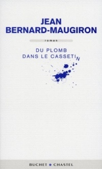 Du plomb dans le cassetin