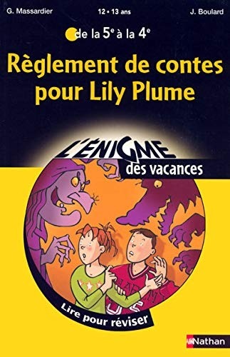 Règlement de contes pour Lily Plume : De la 5e à la 4e