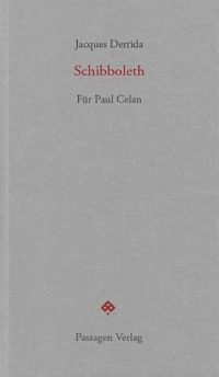 Schibboleth: Für Paul Celan