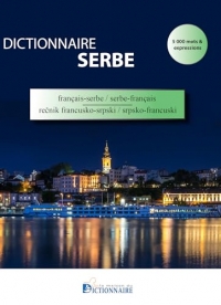 Dictionnaire de poche français-serbe / serbe-français: Avec aperçu de la grammaire serbe