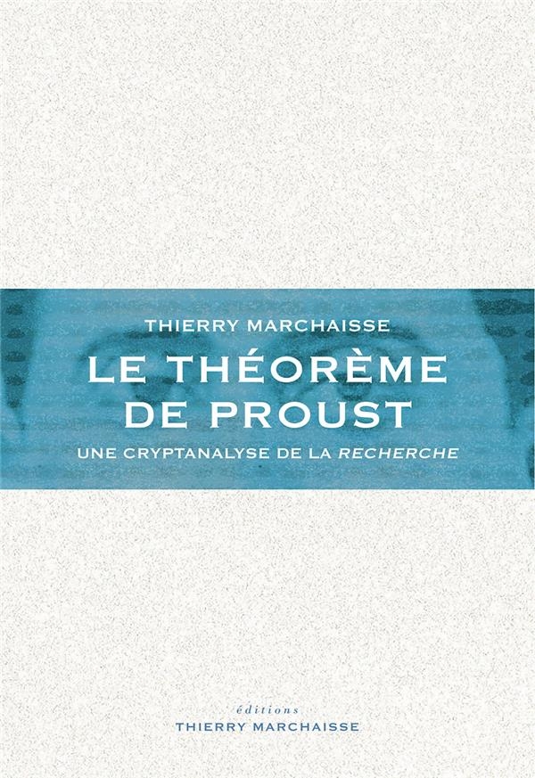 Le theoreme de proust - une cryptanalyse de la recherche