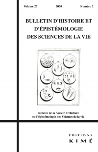 Bulletin d'Histoire et d'Epistemologie des Sciences de la Vie N 27/2