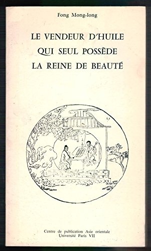 Le Vendeur d'Huile Qui Seul Possede la Reine de Beaute