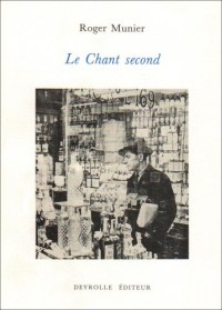 Le Chant second