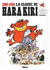 La gloire de Hara Kiri: Les meilleurs dessins de Hara Kiri