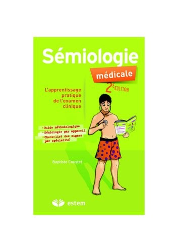 Sémiologie médicale - apprentissage pratique de l'examen clinique