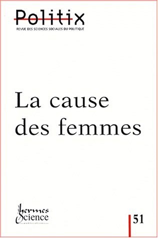 Politix, volume 51 : La cause des femmes