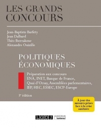 Politiques économiques: Préparation aux concours INSP (ex ENA), INET, Banque de France, Quai d’Orsay, Assemblées parlementaires, IEP, HEC, ESSEC, ESCP-Europe (2021)