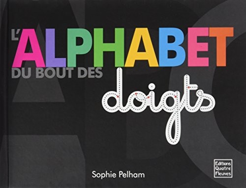 L'alphabet au bout des doigts