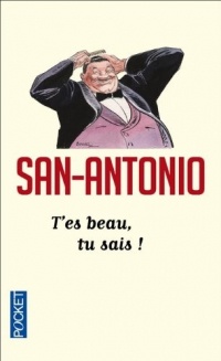 T'es beau, tu sais !