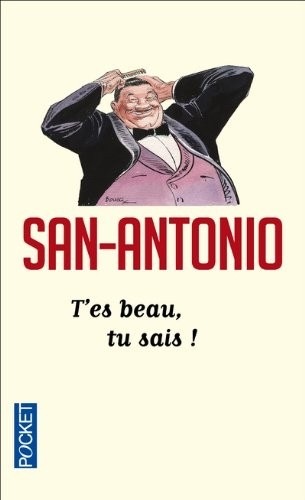 T'es beau, tu sais !