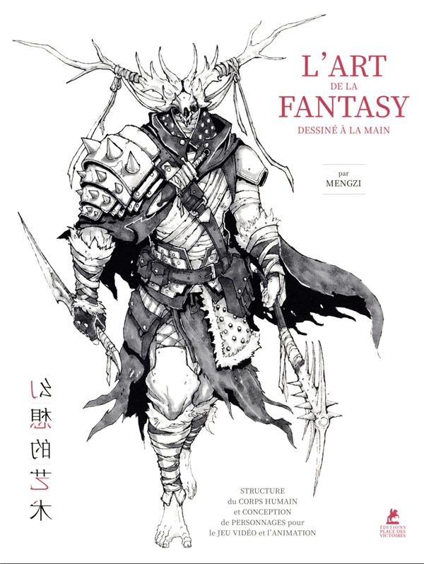 L'art de la fantasy - Apprendre à dessiner !