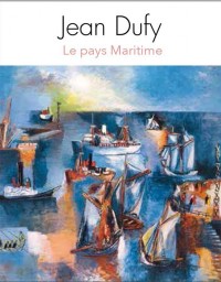 Jean Dufy le Pays Maritime