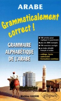 Grammaticalement correct ! Grammaire alphabétique de l'arabe