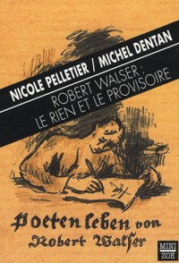 Robert Walser : le rien et le provisoire