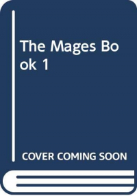 The Mages Book 1