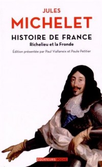 Histoire de France - tome 12 Richelieu et la Fronde (12)