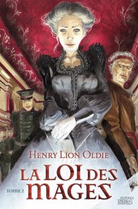 La loi des Mages, Tome 2 :