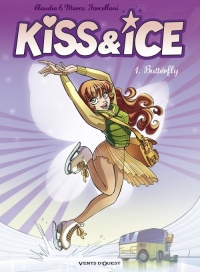 Kiss & Ice - Tome 01: Butterfly
