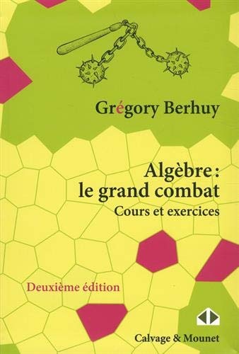 Algèbre : le grand combat