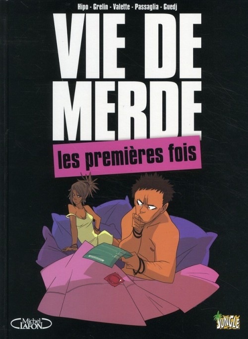 Vie de merde, Tome 1 : Les premières fois