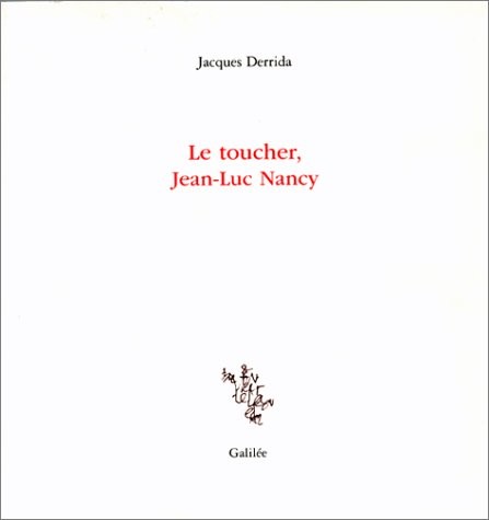 Le toucher, Jean-Luc Nancy