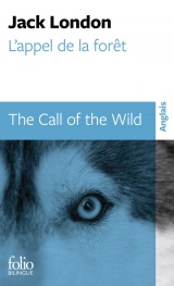 L'appel de la forêt/The Call of the Wild: nouvelle traduction [Poche]