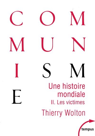 Une histoire mondiale du communisme (Tome 2)