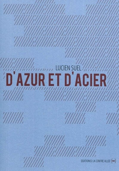 D'Azur et d'acier
