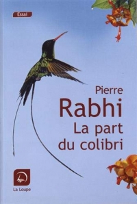 La part du colibri : L'espèce humaine face à son devenir