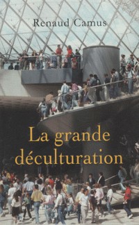 La grande déculturation