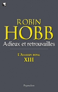 L'Assassin royal (Tome 13) - Adieux et retrouvailles