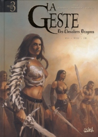La Geste des chevaliers dragons PP3 (T07 à T09)
